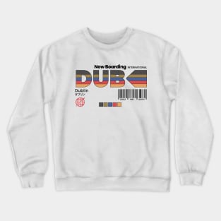 Vintage Dublin DUB Airport Label Retro Travel Ireland Crewneck Sweatshirt